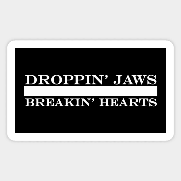 dropping jaws breaking hearts Sticker by NotComplainingJustAsking